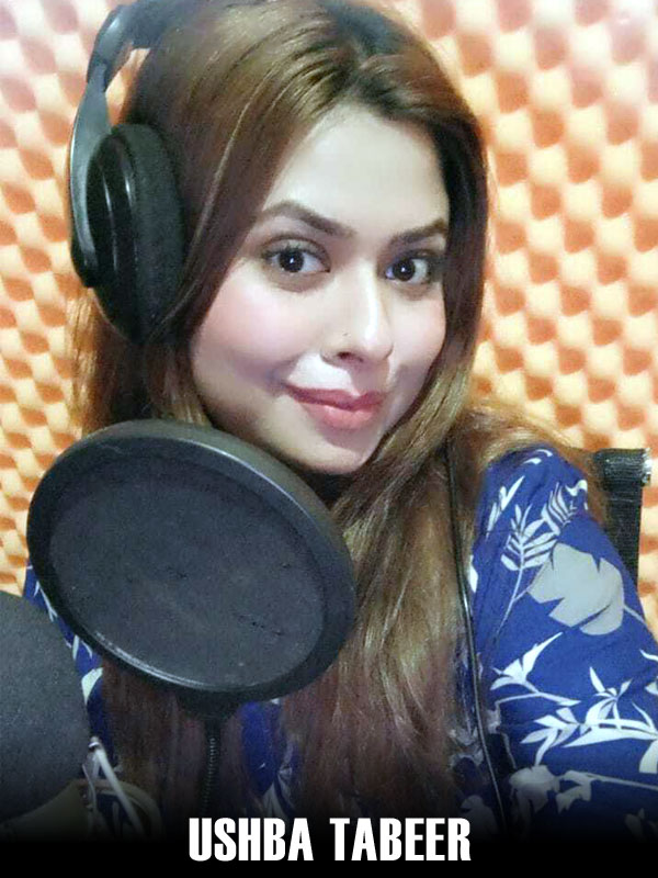 ushba-tabeer-vo-artist-kj-productions-best-dubbing-studios-in-pakistan